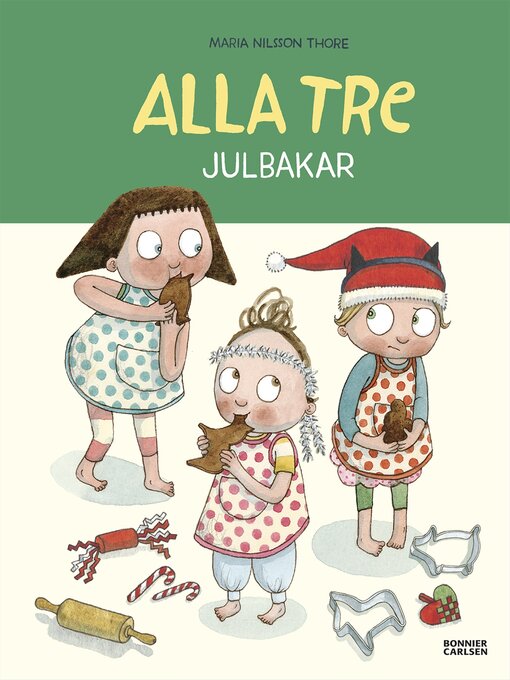 Title details for Alla tre julbakar by Maria Nilsson Thore - Available